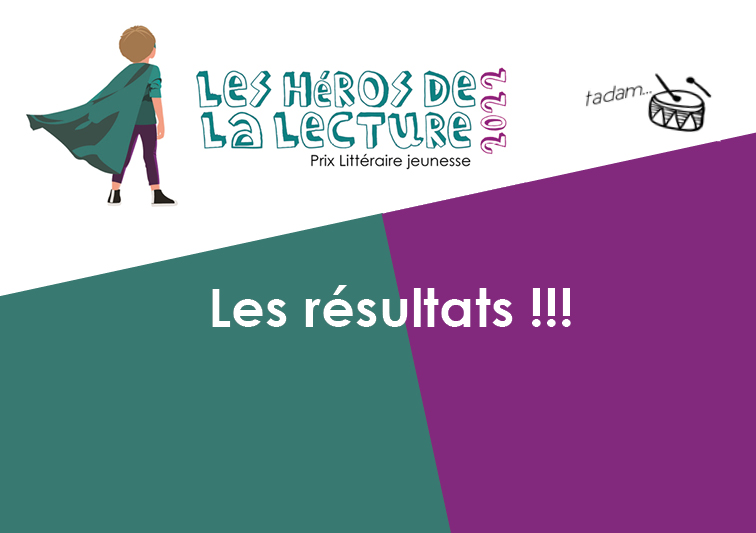 Résultats des votes des Héros de la lecture 2022